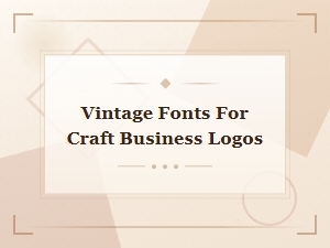 Best Free Vintage Fonts for Craft Business Logos in 2024